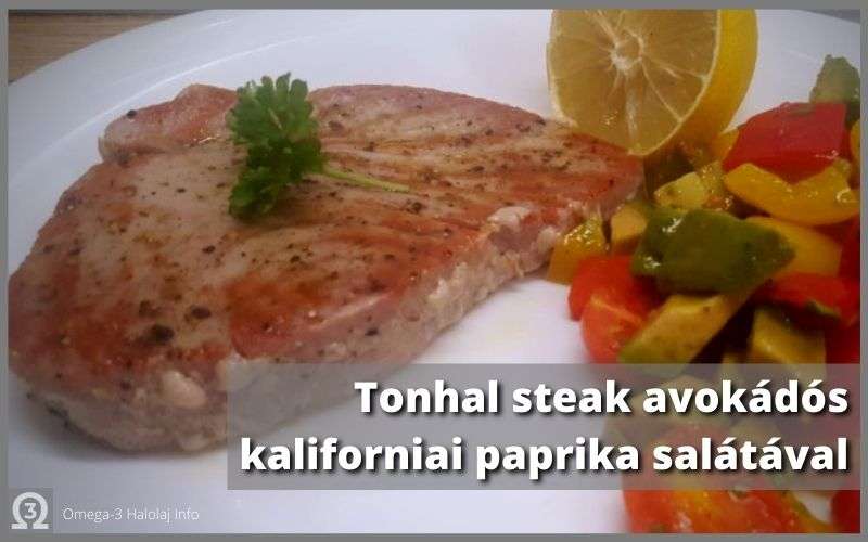 Tonhal steak avokádós kaliforniai paprika salátával